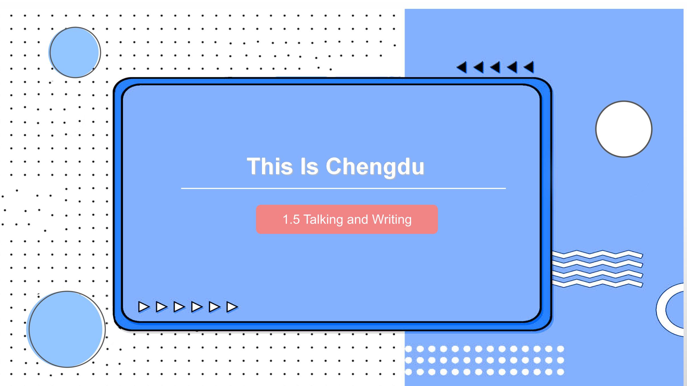 PPT課件：通識課：《大學(xué)英語B層次—Task- This is Chengdu》